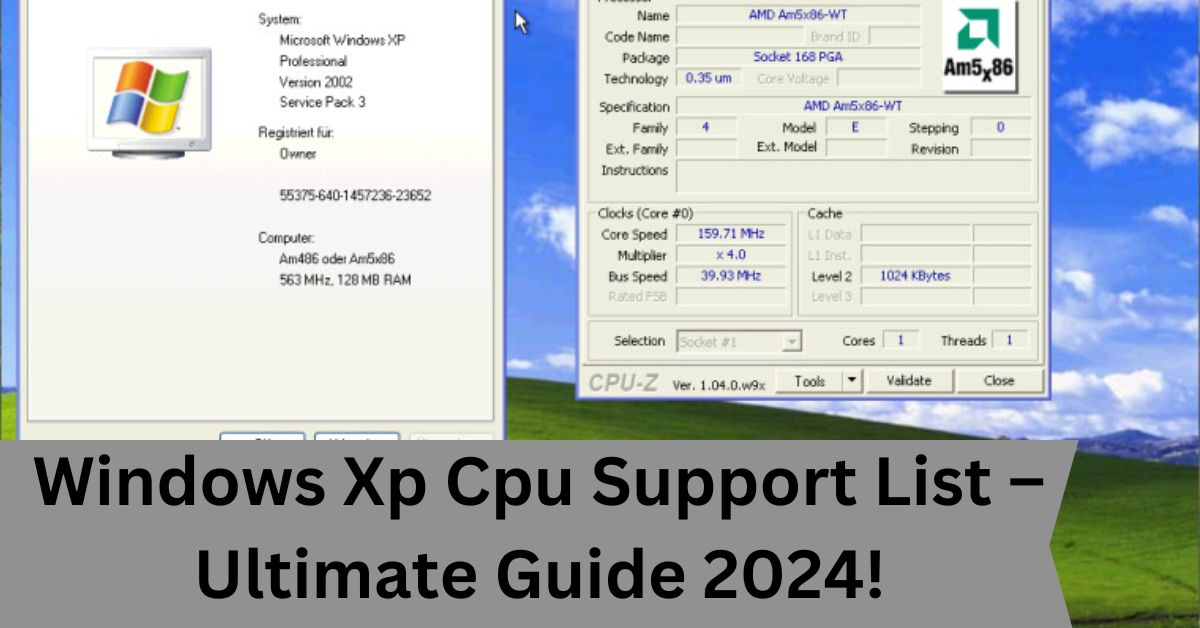 Windows Xp Cpu Support List – Ultimate Guide 2024!