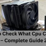 How To Check What Cpu Cooler I Have – Complete Guide 2024!